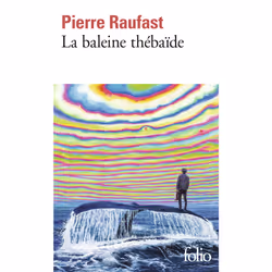 ISBN La baleine thébaïde, Français, 240 pages
