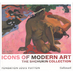 Icons of modern art - the Shchukin Collection