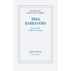 1064, Barbastro - guerre sainte et djihâd en Espagne