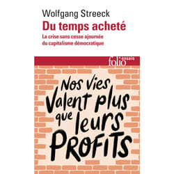 Du temps acheté - la crise sans cesse ajournée du capitalisme démocratique