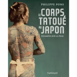 ISBN Le corps tatoué au Japon, Français, 160 pages