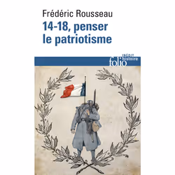 ISBN 14-18, penser le patriotisme, Français, 480 pages