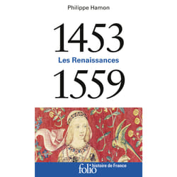 Les Renaissances (1453-1559)