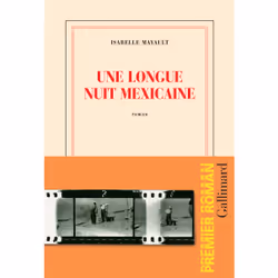 ISBN Une longue nuit mexicaine, Français, 272 pages