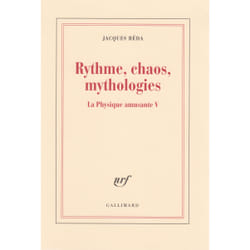 La physique amusante Tome 5 - rythme, chaos, mythologies
