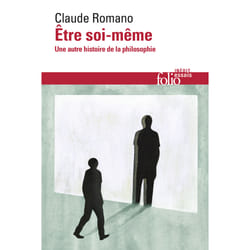 Être soi-même - une autre histoire de la philosophie