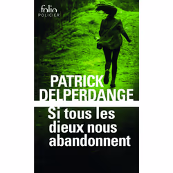 ISBN Si tous les dieux nous abandonnent, Français, 304 pages