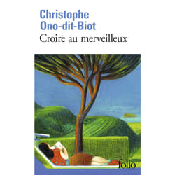 Croire au merveilleux