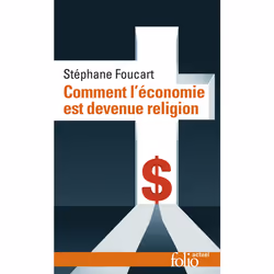 ISBN Comment l’économie est devenue religion, Français, 272 pages