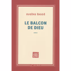 ISBN Le Balcon de Dieu, Français, 240 pages