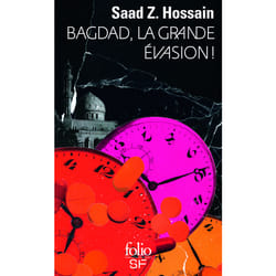 Bagdad, la grande évasion !