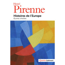 Histoires de l'Europe : oeuvres choisies