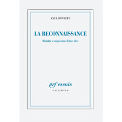 La reconnaissance - histoire européenne d'une idée
