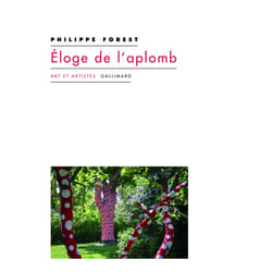 Éloge de l'aplomb et autres textes sur l'art et la peinture