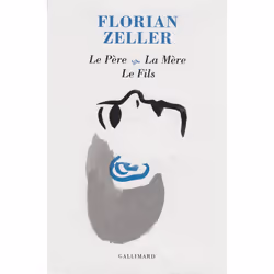 ISBN Le Père - La Mère - Le Fils, Français, 240 pages