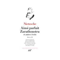 Oeuvres tome 3 : Ainsi parlait Zarathoustra et autres récits