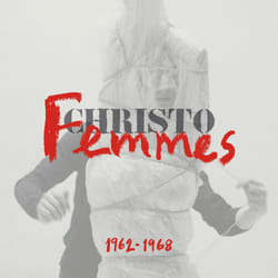 Christo - femmes 1962-1968