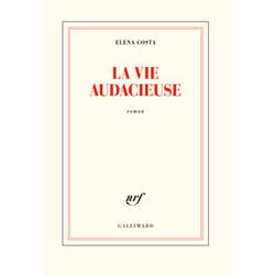 La vie audacieuse
