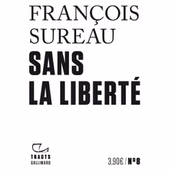 ISBN Sans la liberté, Français, 64 pages