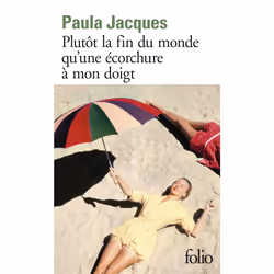 ISBN Plutôt la fin du monde qu’une écorchure à mon doigt, Français, 288 pages