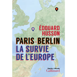 Paris - berlin : fatals malentendus