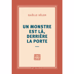 ISBN Un monstre est là, derrière la porte, Français, 216 pages
