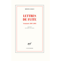 Lettres de fuite - séminaires 2001-2004