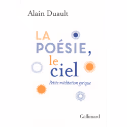 ISBN La poésie, le ciel, Français, 176 pages