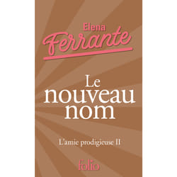 L'amie prodigieuse Tome 2 - le nouveau nom