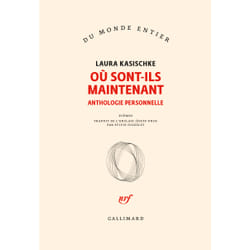 Où sont-ils maintenant : anthologie personnelle