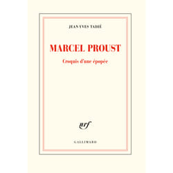 Marcel Proust - croquis d'une épopée