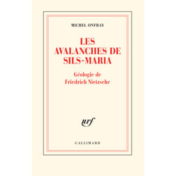 Les avalanches de Sils-Maria - géologie de Friedrich Nietzsche