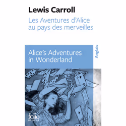 ISBN Les Aventures d’Alice au pays des merveilles/Alice’s Adventures in Wonderland, Français, 336 pages