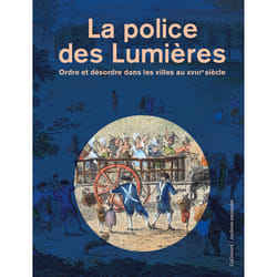 La police des Lumières