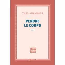 ISBN Perdre le corps, Français, 280 pages