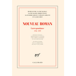 Le nouveau roman - correspondance 1946-1999
