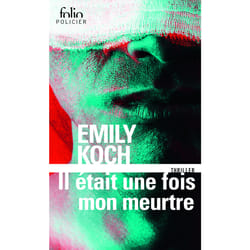 Il était une fois mon meurtre