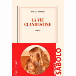 ISBN La vie clandestine, Français, 320 pages