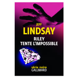 Riley tente l'impossible