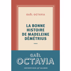 ISBN La bonne histoire de Madeleine Démétrius, Français, 272 pages