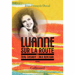 ISBN LuAnne sur la route, avec Neal Cassady et Jack Kerouac, Français, 352 pages