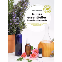 ISBN Huiles essentielles à sentir et ressentir, Français, 144 pages