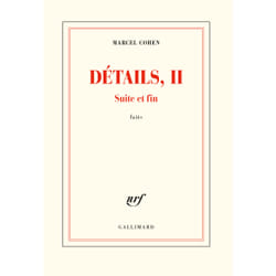 Détails, II - suite et fin
