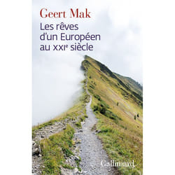 Les rêves d'un Européen au XXIe siècle