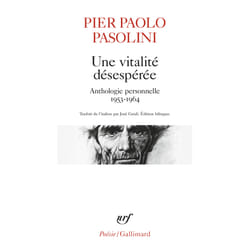 Une vitalité désespérée - anthologie personnelle 1953-1964
