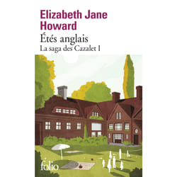 La saga des Cazalet Tome 1 : étés anglais