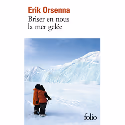 ISBN Briser en nous la mer gelée, Français, 480 pages