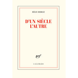 D'un siècle l'autre