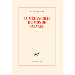 La mélancolie du monde sauvage