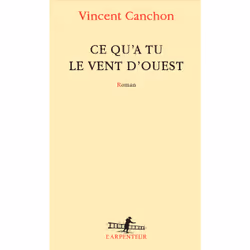 ISBN Ce qu’a tu le vent d’ouest, Français, 176 pages
